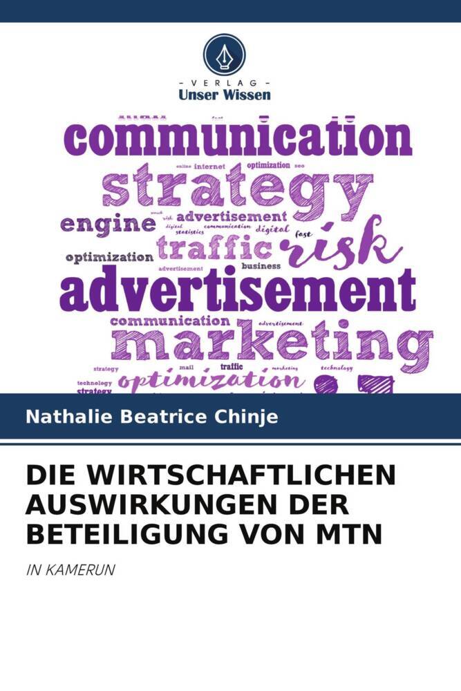 DIE WIRTSCHAFTLICHEN AUSWIRKUNGEN DER BETEILIGUNG VON MTN