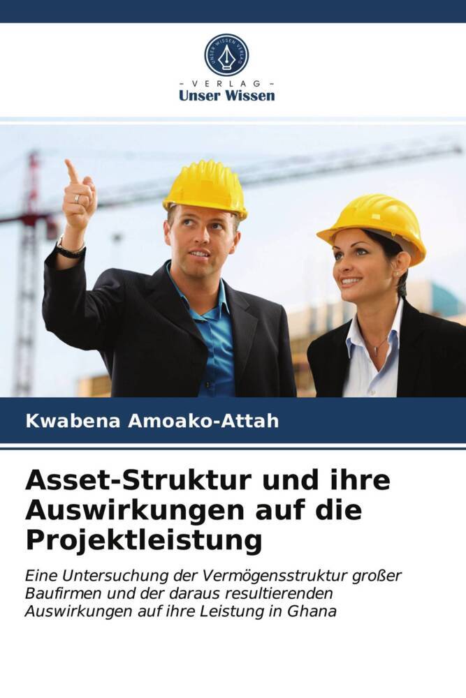 Asset-Struktur und ihre Auswirkungen auf die Projektleistung
