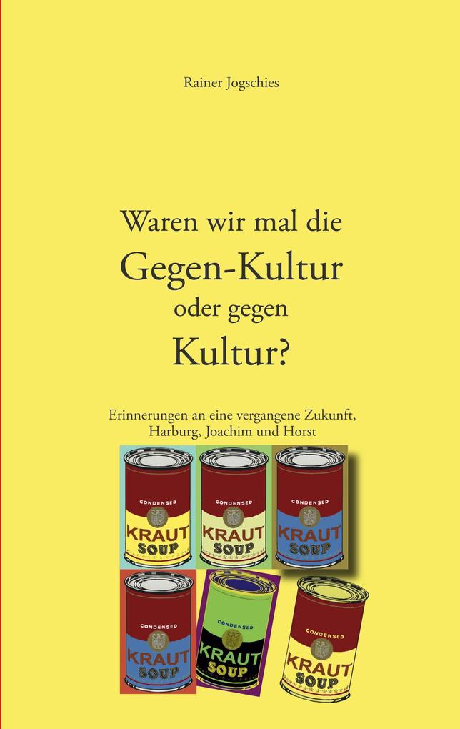 Einige Erinnerungen an eine vergangene Zukunft Harburg Joachim und Horst
