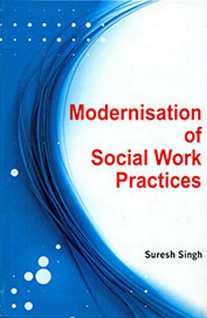 Modernisation Of Social Work Practices