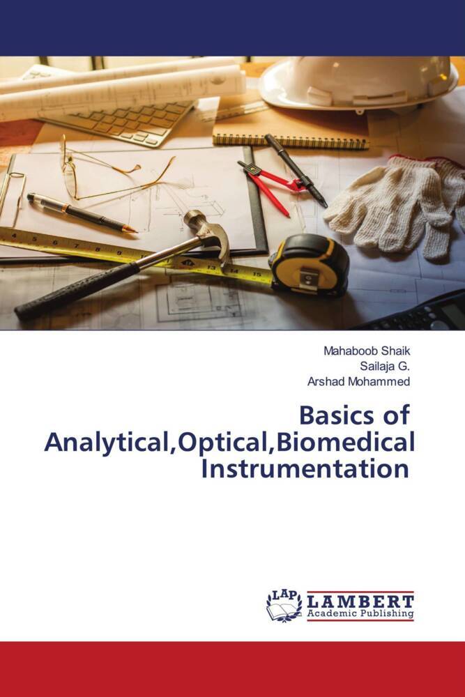 Basics of AnalyticalOpticalBiomedical Instrumentation