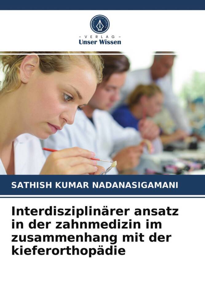Interdisziplinärer ansatz in der zahnmedizin im zusammenhang mit der kieferorthopädie