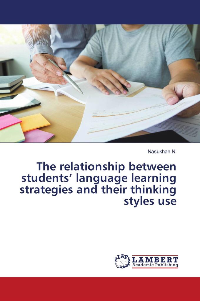The relationship between students' language learning strategies and their thinking styles use