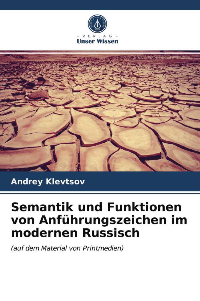 Semantik und Funktionen von Anführungszeichen im modernen Russisch