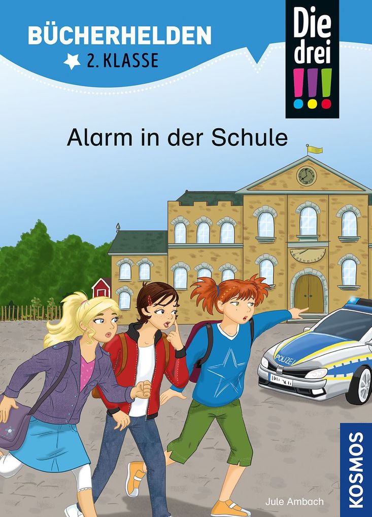 Die drei !!! Bücherhelden 2. Klasse Alarm in der Schule