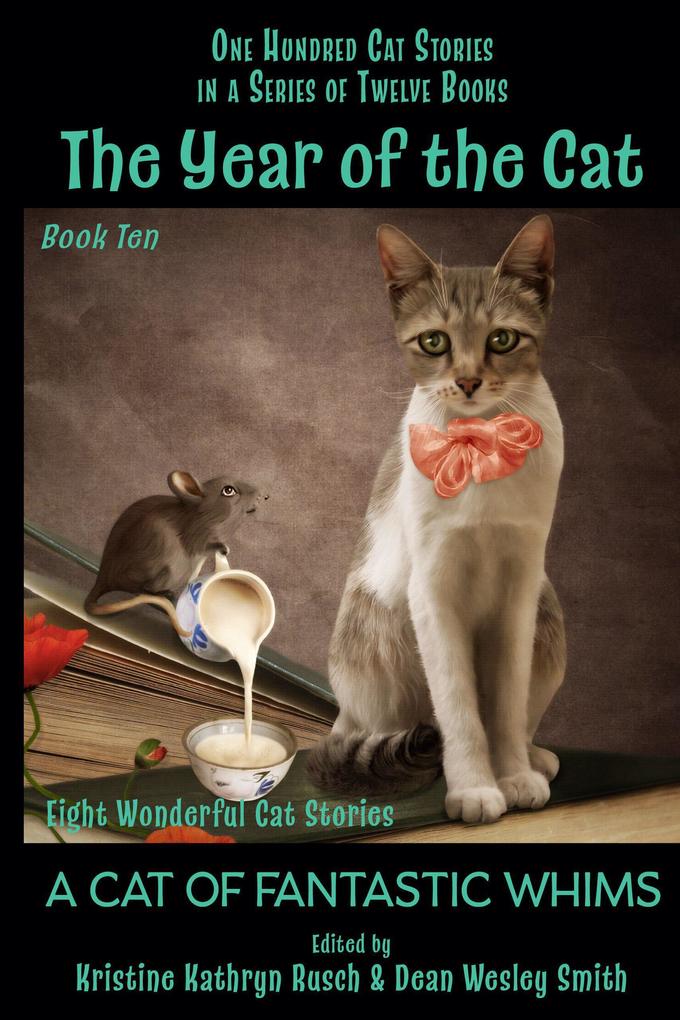 The Year of the Cat: A Cat of Fantastic Whims