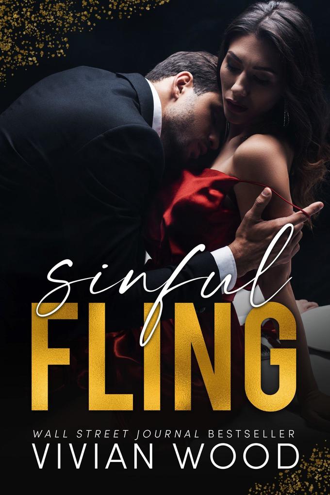 Sinful Fling (Sinfully Rich #1)