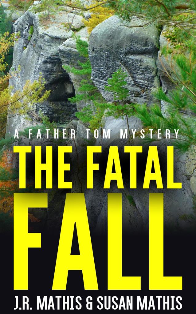 The Fatal Fall (The Father Tom Mysteries #11)
