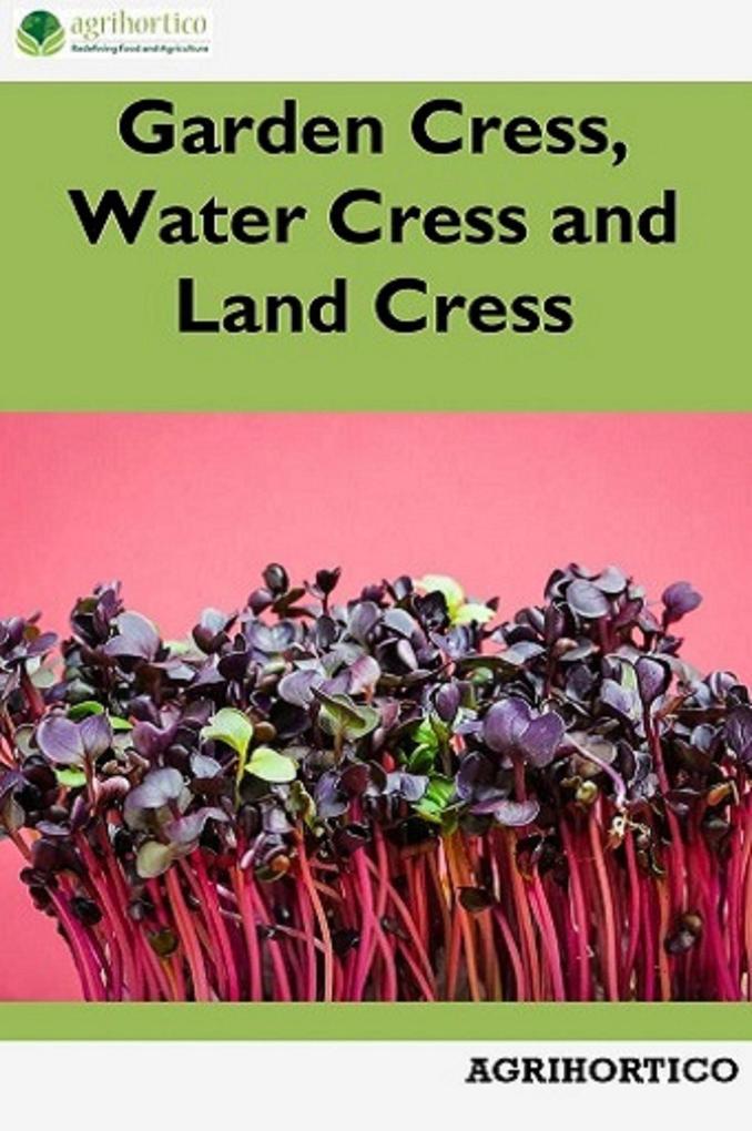 Garden Cress Water Cress and Land Cress