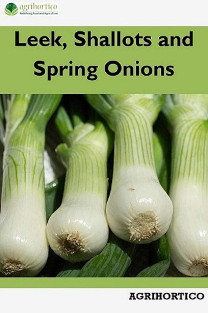 Leek Shallots and Spring Onions
