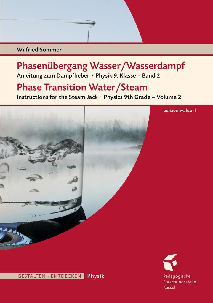 Phasenübergang Wasser/Wasserdampf . Phase Transition Water/SteamAnleitung