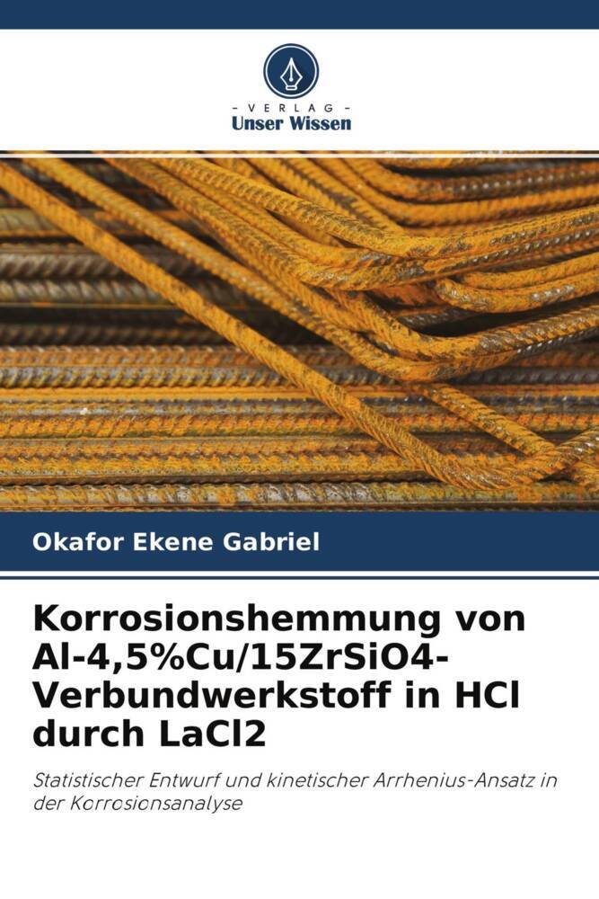 Korrosionshemmung von Al-45%Cu/15ZrSiO4-Verbundwerkstoff in HCl durch LaCl2