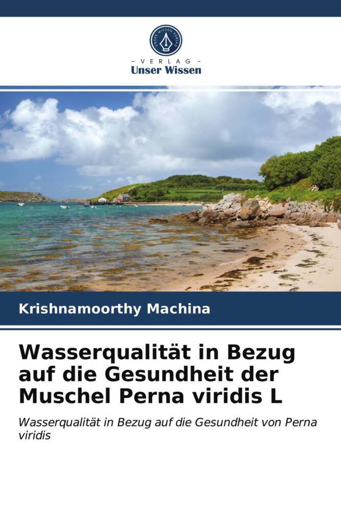 Wasserqualität in Bezug auf die Gesundheit der Muschel Perna viridis L