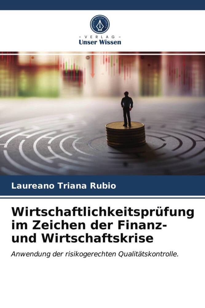 Wirtschaftlichkeitsprüfung im Zeichen der Finanz- und Wirtschaftskrise