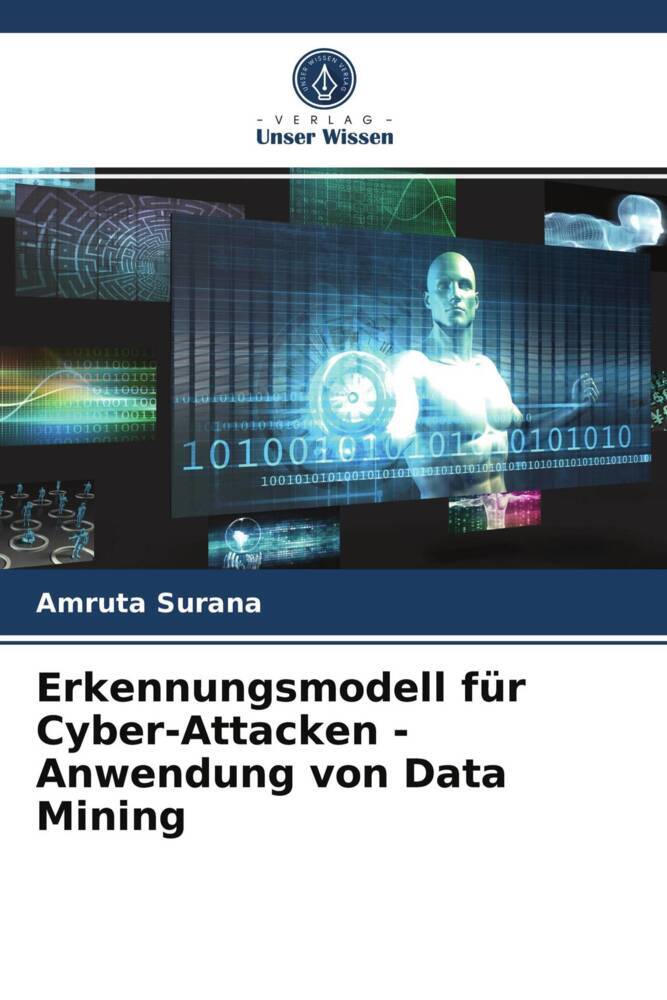 Erkennungsmodell für Cyber-Attacken - Anwendung von Data Mining
