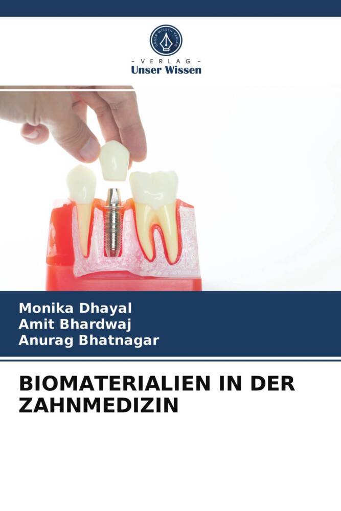 BIOMATERIALIEN IN DER ZAHNMEDIZIN