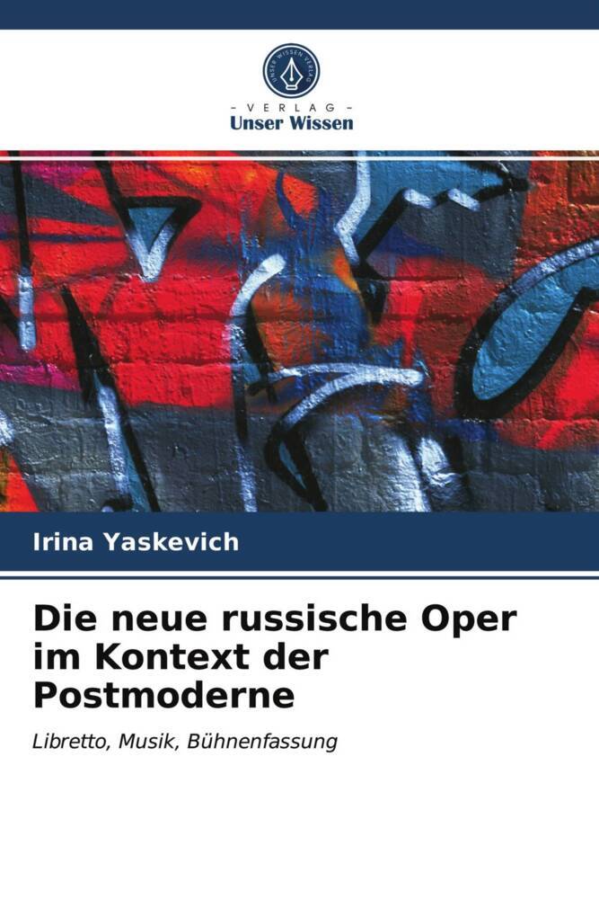 Die neue russische Oper im Kontext der Postmoderne