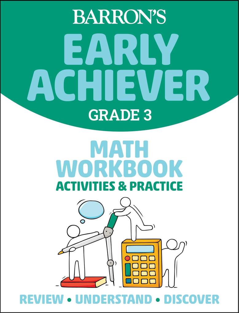 Barron‘s Early Achiever: Grade 3 Math Workbook Activities & Practice