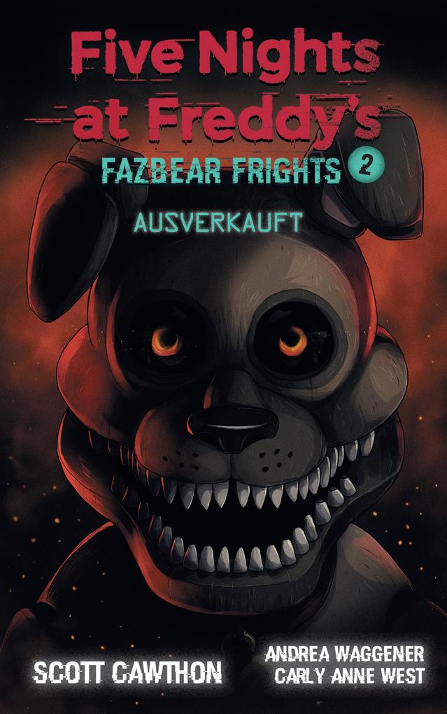 Five Nights at Freddy‘s - Fazbear Frights 2 - Ausverkauft