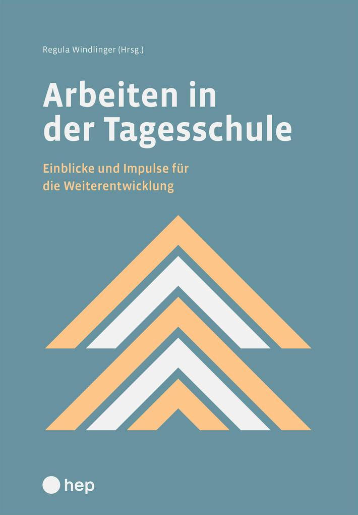 Arbeiten in der Tagesschule (E-Book)
