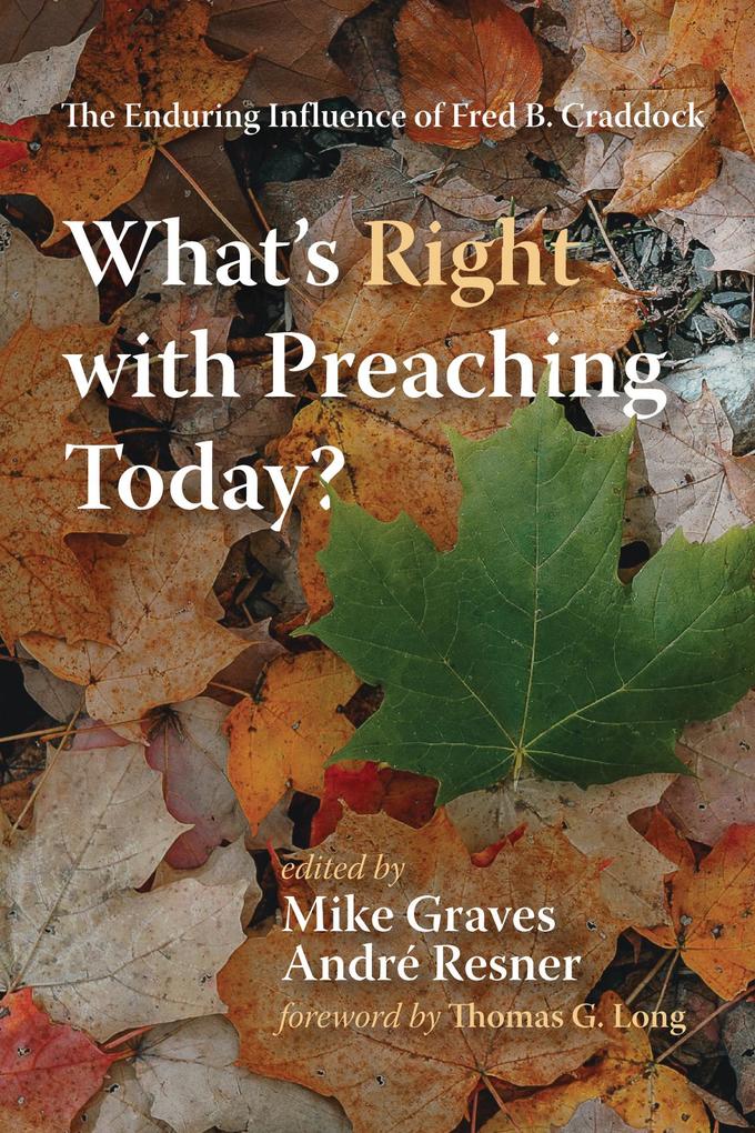 What‘s Right with Preaching Today?