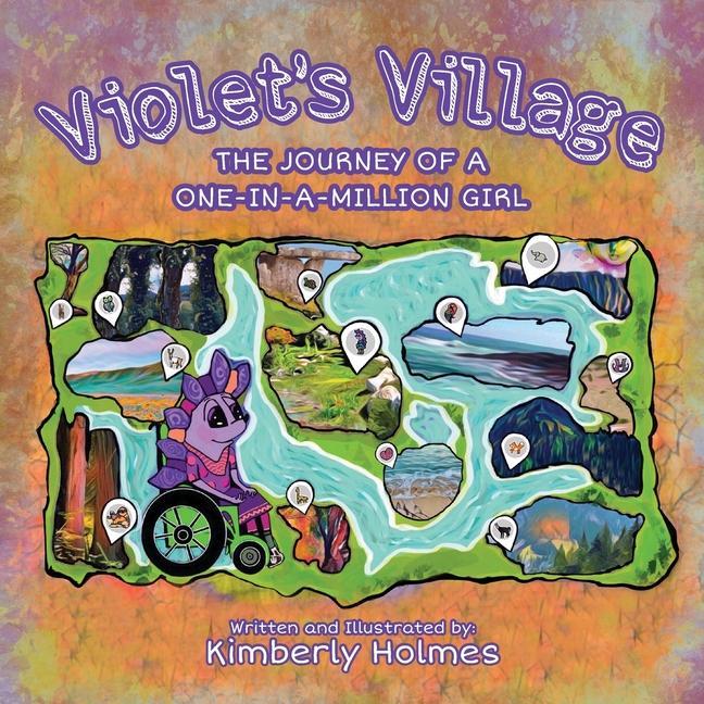 Violet‘s Village: The Journey of a One-In-A-Million Girl