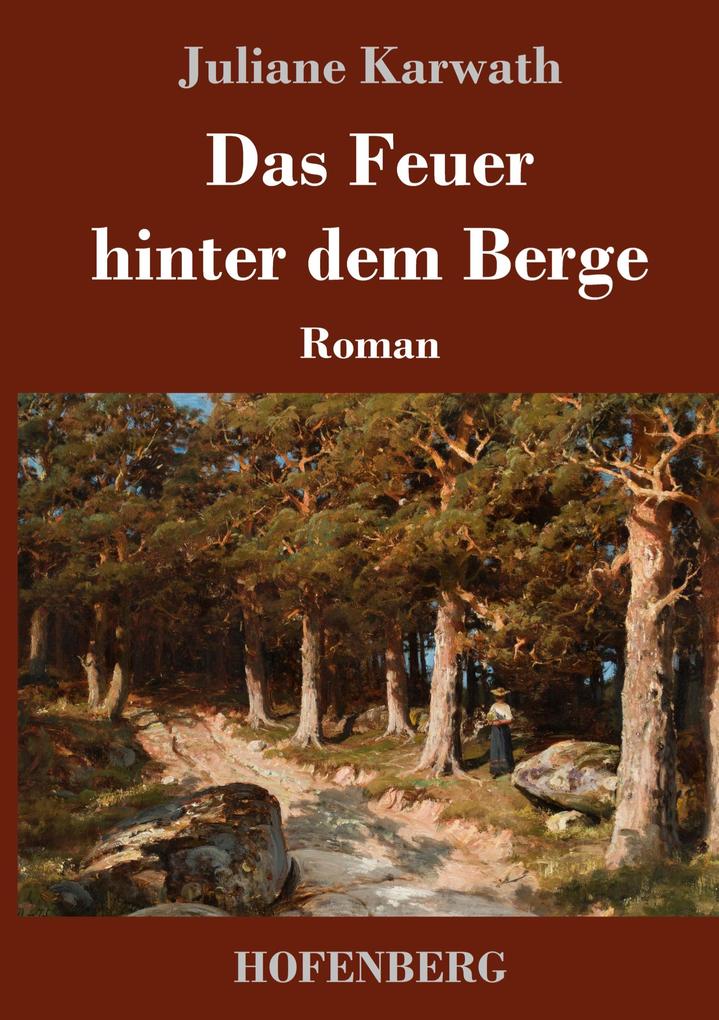 Image of Das Feuer hinter dem Berge