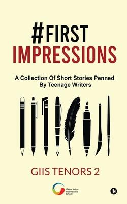 #First impressions: A Collection Of Short Stories Penned By Teenage Writers