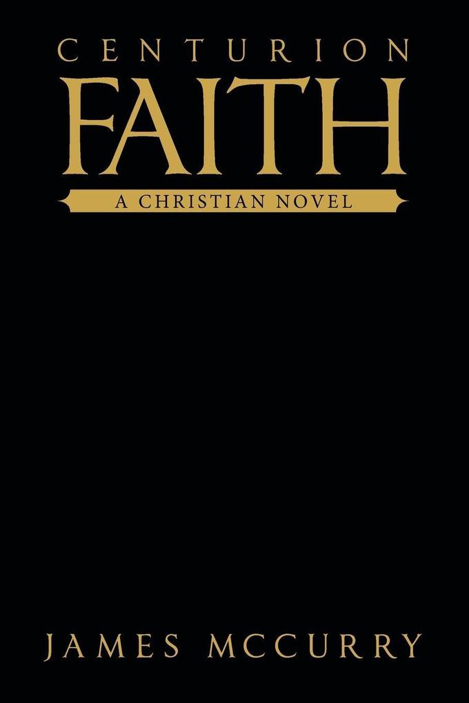 Centurion Faith