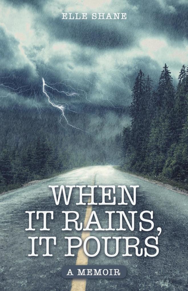 When It Rains It Pours