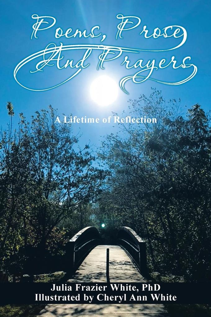 Poems Prose and Prayers