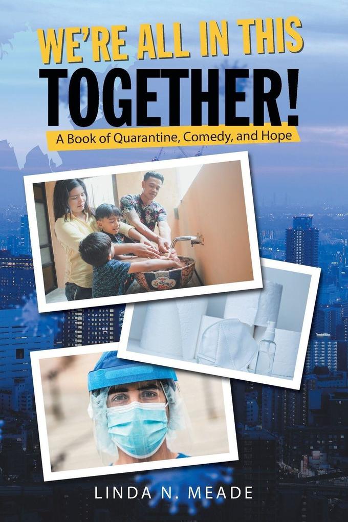 We'Re All in This Together!