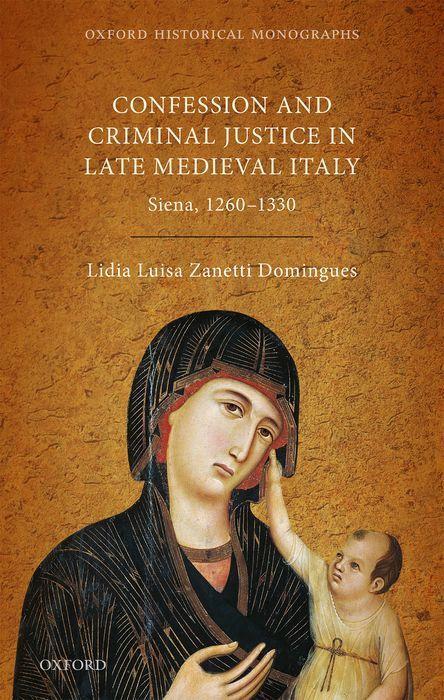 Religion Conflict and Criminal Justice in Late Medieval Italy