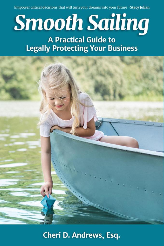 Smooth Sailing: A Practical Guide to Legally Protect Your Business