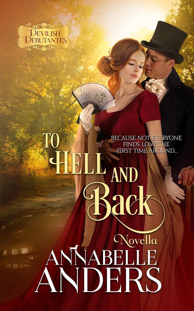 To Hell And Back (Novella)