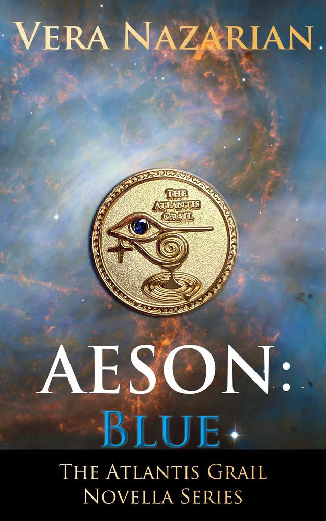 Aeson: Blue (The Atlantis Grail Novella Series)