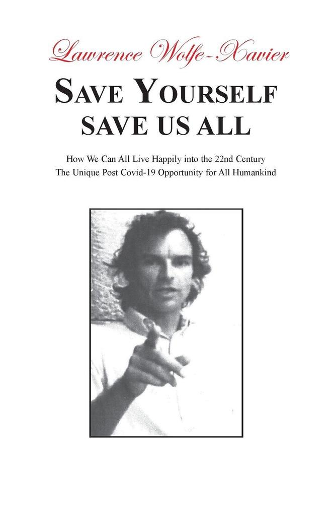 Save Yourself Save Us All