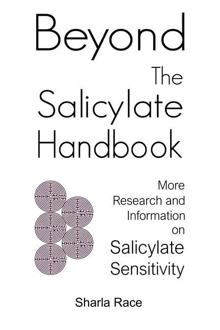 Beyond the Salicylate Handbook