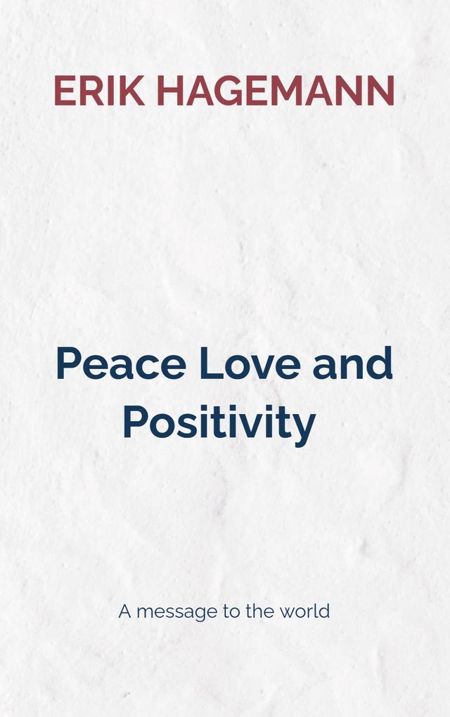 Image of Peace Love and Positivity