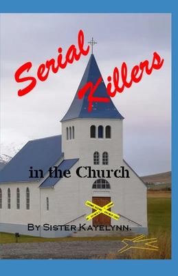 Serial Killers in the Church