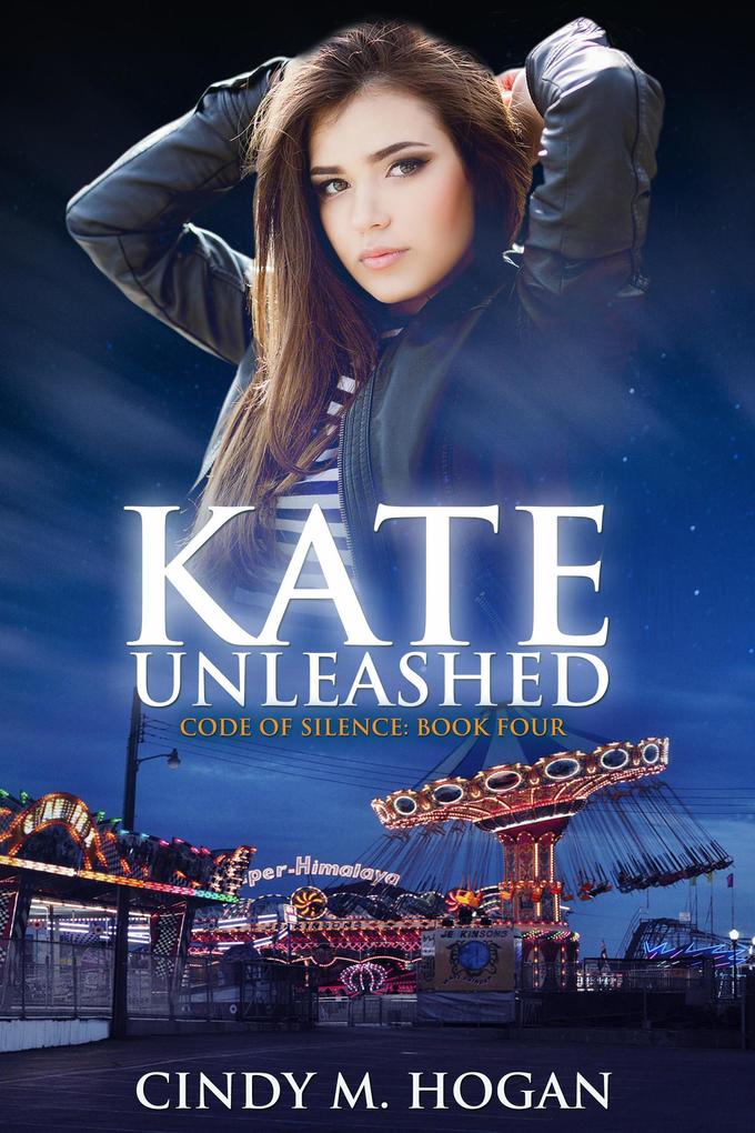 Kate Unleashed (Code of Silence #4)