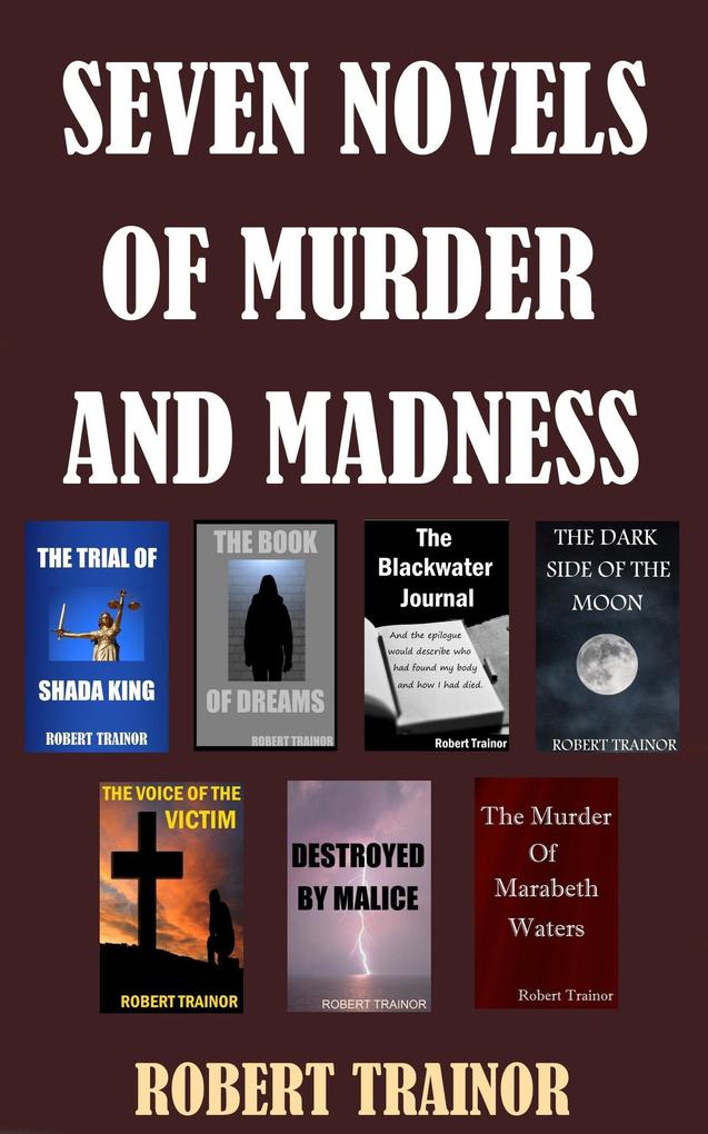 Seven Novels of Murder and Madness