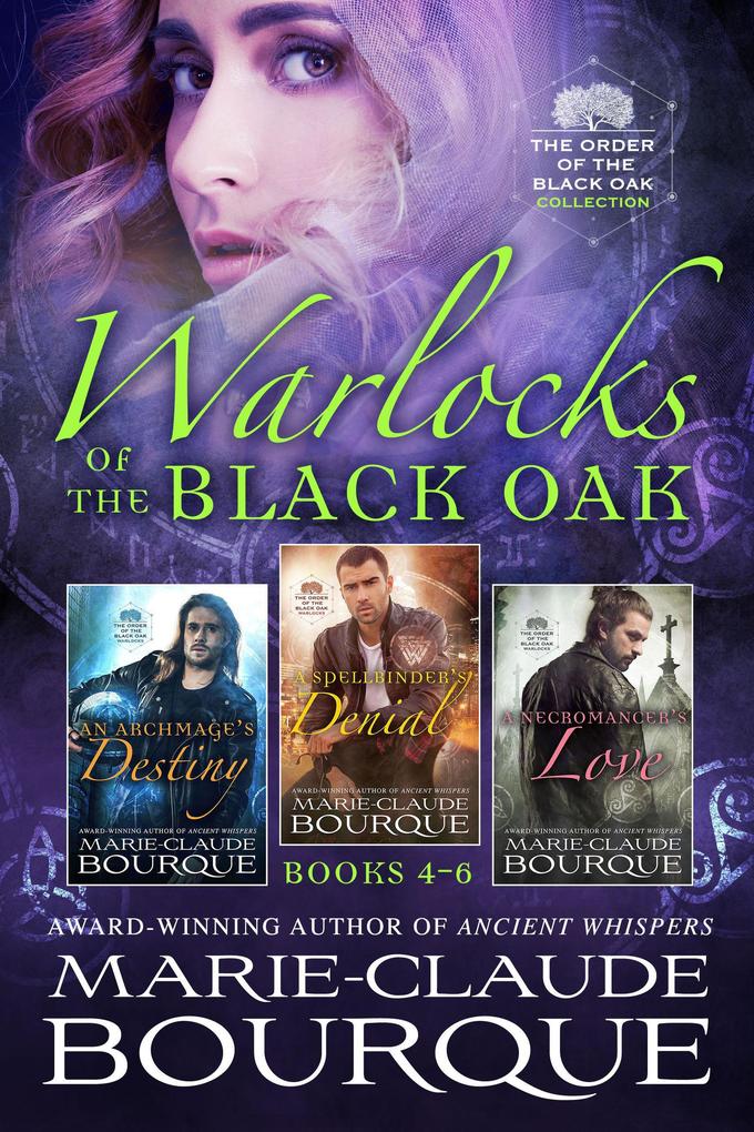 Warlocks of the Black Oak: Books 4-6 (The Order of the Black Oak - Collection #2)