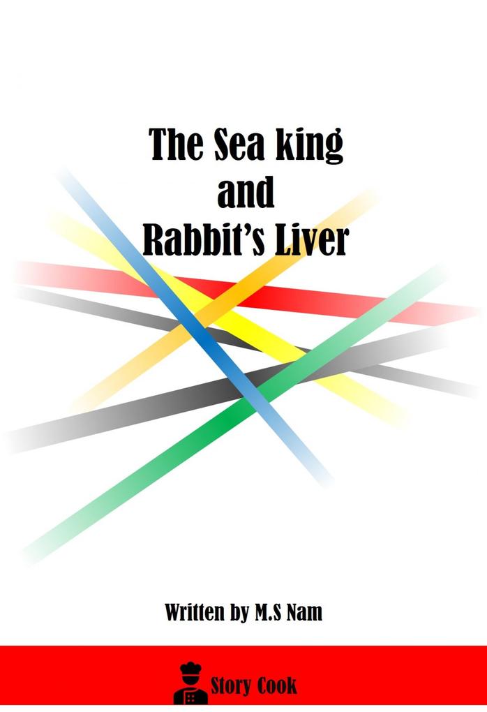 The Sea King and Rabbit‘s Liver