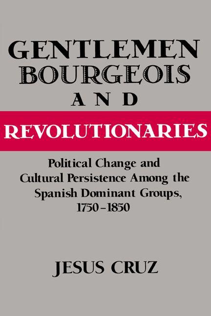 Gentlemen Bourgeois and Revolutionaries
