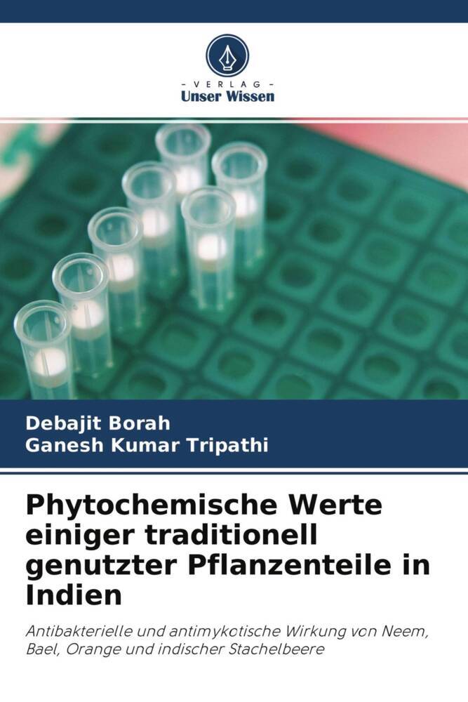 Phytochemische Werte einiger traditionell genutzter Pflanzenteile in Indien