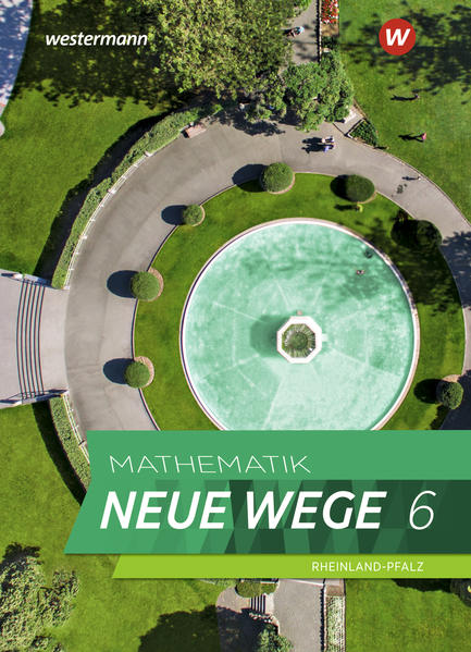 Mathematik Neue Wege SI 6. Schülerband. Für Rheinland-Pfalz