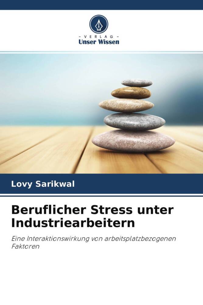 Beruflicher Stress unter Industriearbeitern