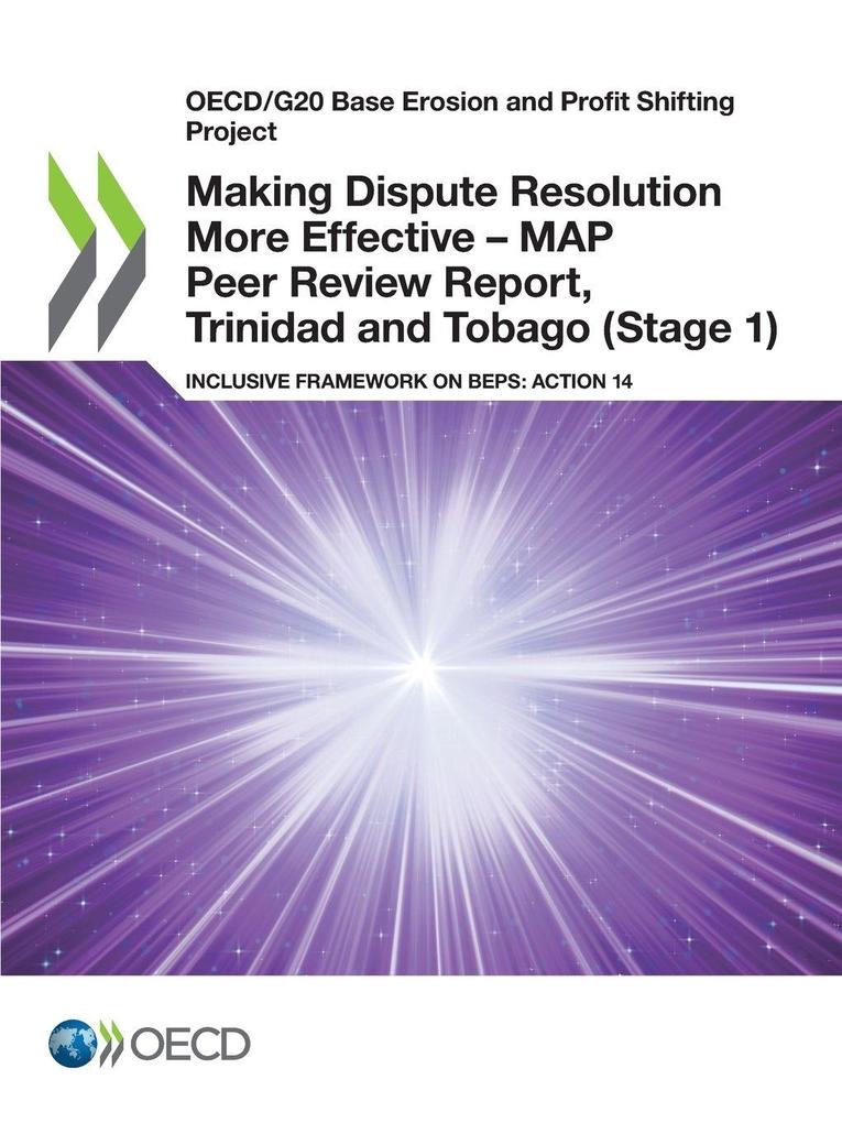 Making Dispute Resolution More Effective - MAP Peer Review Report Trinidad and Tobago (Stage 1)