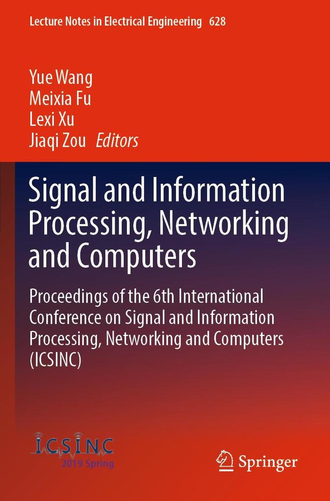 Signal and Information Processing Networking and Computers